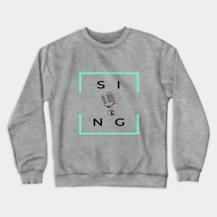 Sing Microphone Vocalist Singer Crewneck Sweatshirt